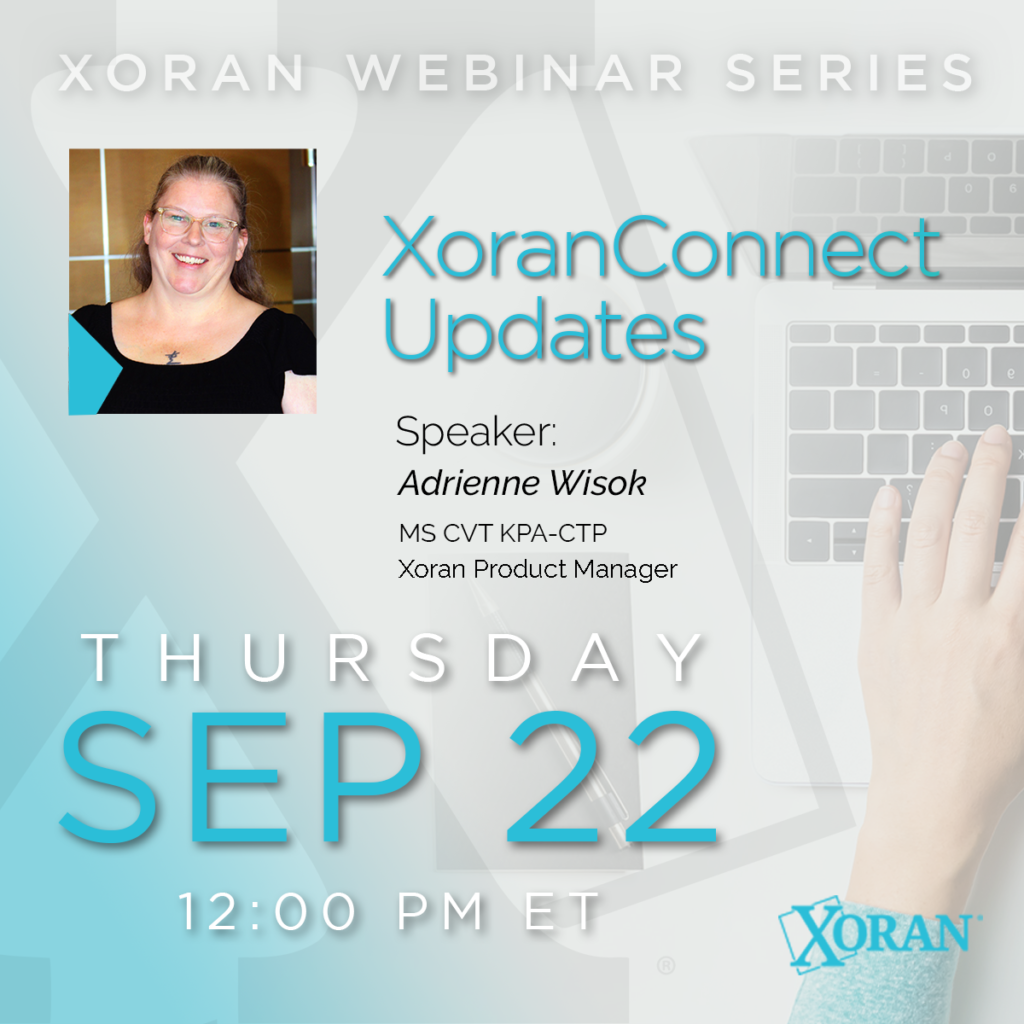 Webinar: XoranConnect Updates